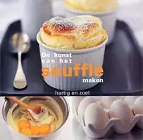 Kookboek De kunst van het soufflé maken