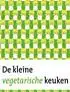 Kookboek 'De kleine vegetarische keuken'