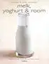 Kookboek 'Melk, yoghurt & room'