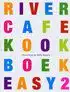 Kookboek 'River Cafe Kookboek Easy 2'