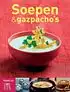Kookboek 'Soepen & gazpacho's'