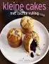 Kookboek 'Kleine cakes met zachte vulling'