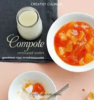 Kookboek Compote, genieten van vruchtenmoes