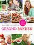 Kookboek 'Gezond bakken'