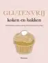 Kookboek 'Glutenvrij koken en bakken'