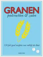 Kookboek Granen, peulvruchten & zaden
