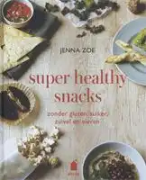 Kookboek Super healthy snacks