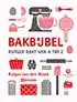 Kookboek 'Bakbijbel - Rutger bakt van A tot Z'