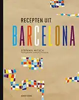 Kookboek Recepten uit Barcelona