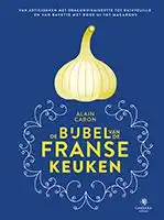 Kookboek De bijbel van de Franse keuken