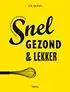 Kookboek 'Snel, gezond & lekker'