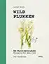 Kookboek 'Wildplukken'