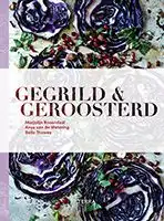 Kookboek Gegrild & geroosterd
