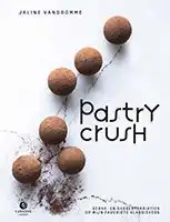 Kookboek Pastry crush