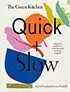 Kookboek The Green Kitchen Quick + Slow