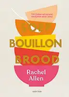 Kookboek Soep. Bouillon. Brood.
