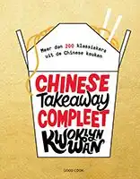 Kookboek Chinese Takeaway Compleet