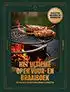 Kookboek Het Ultieme Open Vuur- en Braaiboek