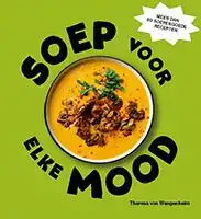 Kookboek Soep voor elke mood