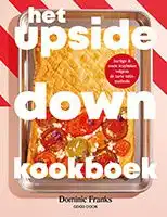 Kookboek Het Upside Down-kookboek